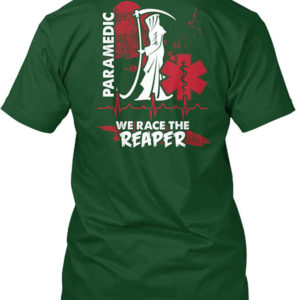Paramedic We Race The Reaper Lifesaver Green T-Shirt