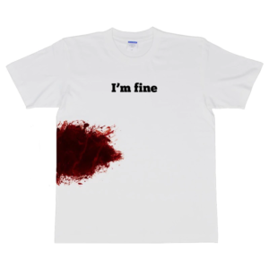 Im Fine Really T-Shirt